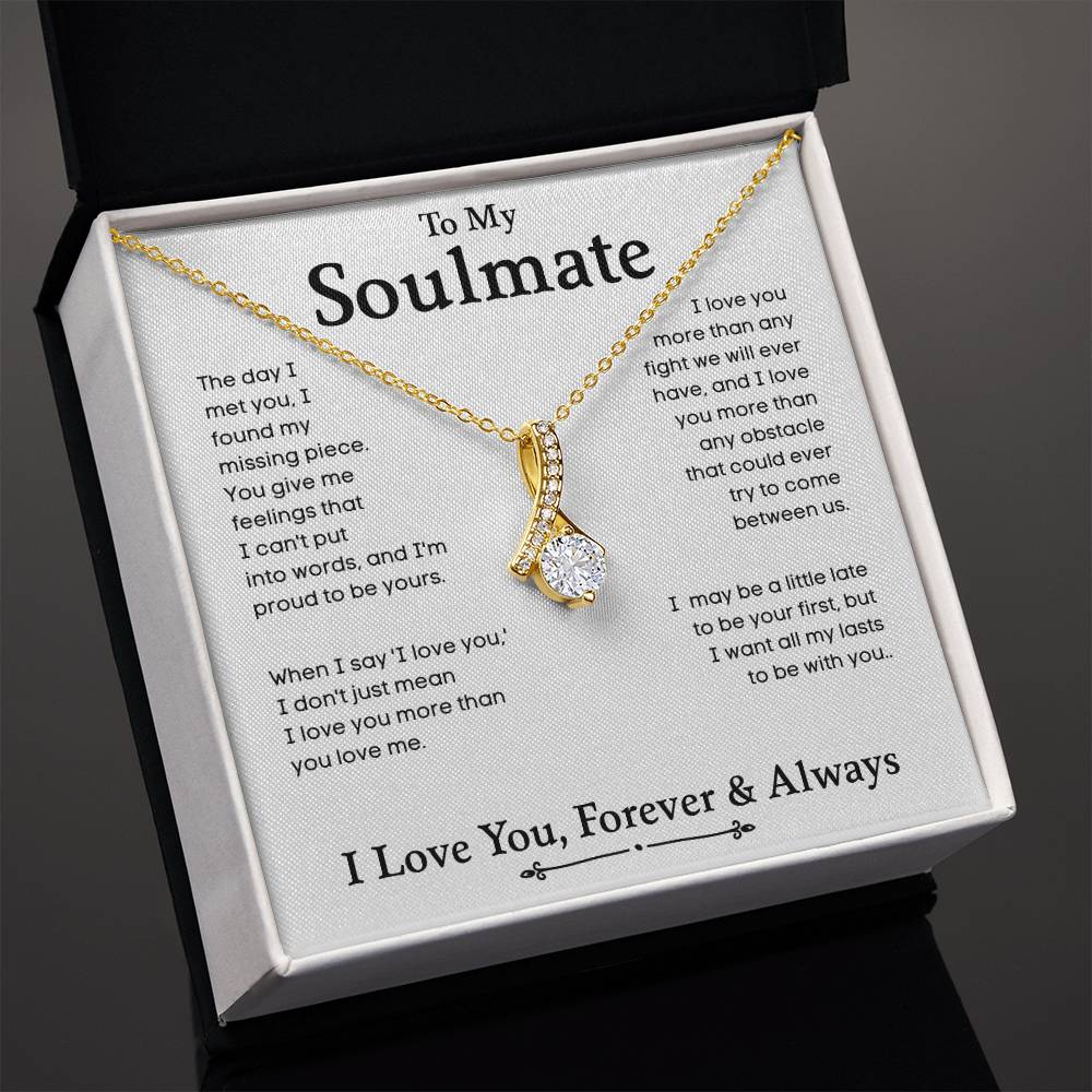 To My Soulmate | I Love You, Forever & Always - Alluring Beauty necklace